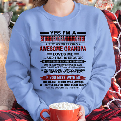 Yes I’m A Stubborn Granddaughter T-Shirt – Birthday Gift From Grandpa / Man - ntnt00 (SKU2607-269-00)