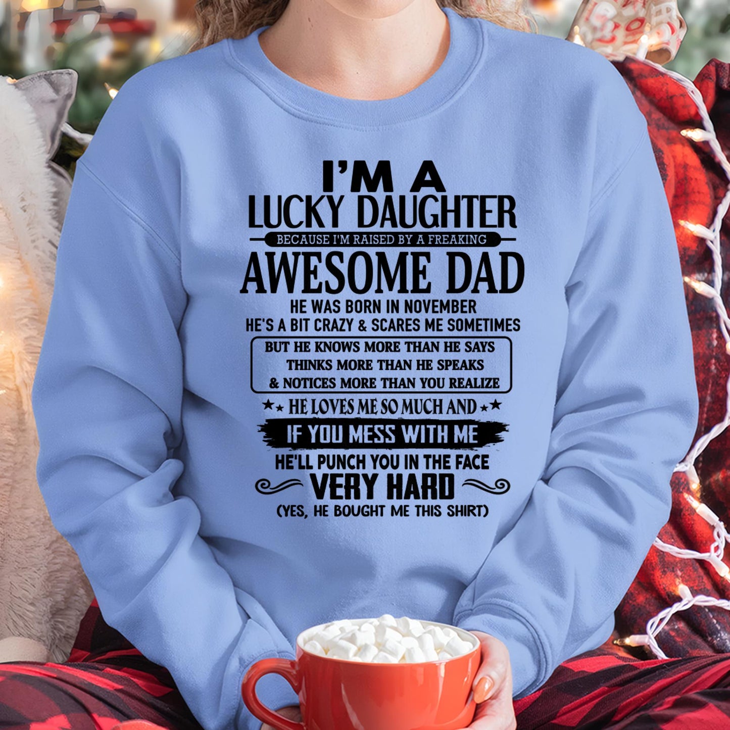 November - I'm Lucky Daughter - Gift for Daughter from Dad - ntnt11 (SKU-TLUCKYDD-11)