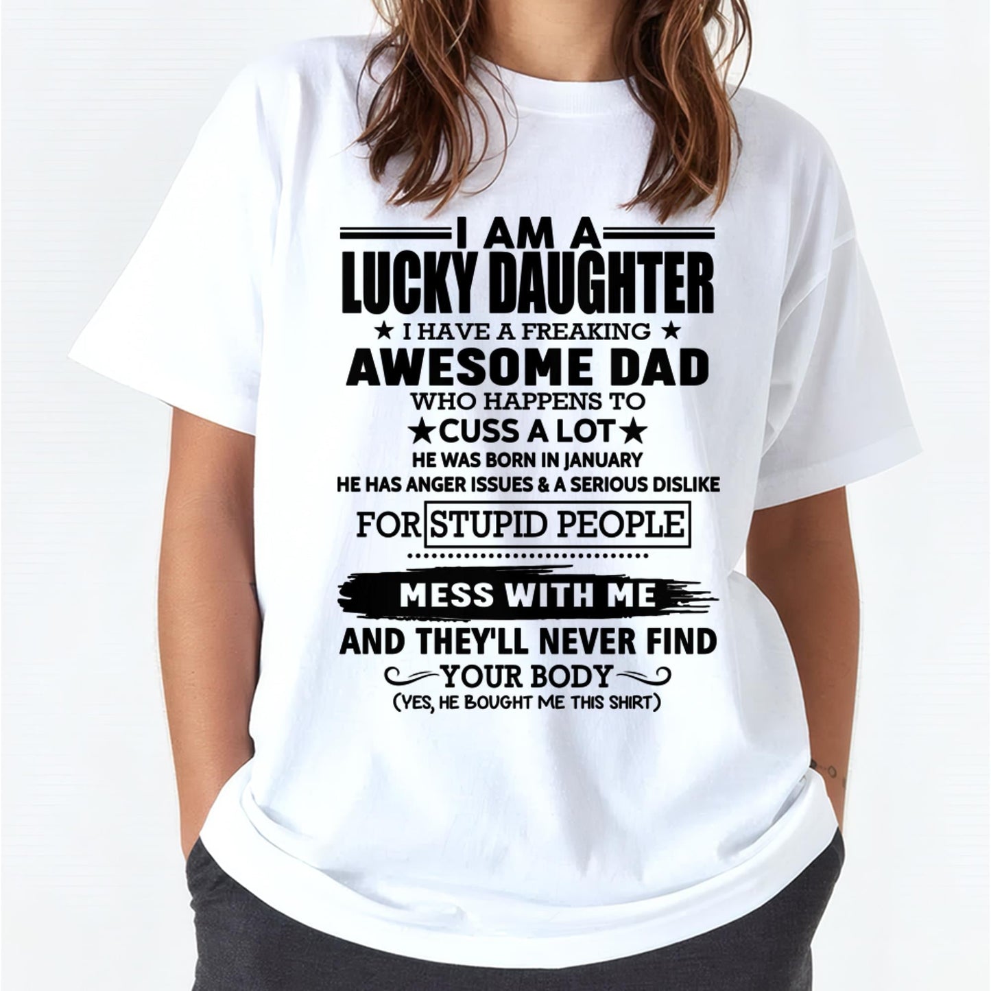 January - I'm Lucky Daughter - Gift for Daughter from Dad - ntnt01 (SKU-T1406DD-01)