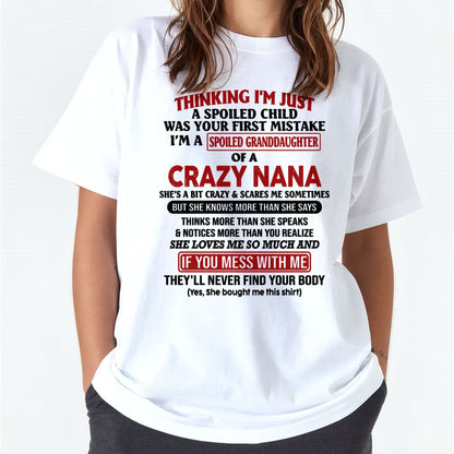 SPOILED GRANDDAUGHTER OF A CRAZY NANA T-SHIRT - From grandma to granddaughter - ntnt00 (SKU07-129-00)