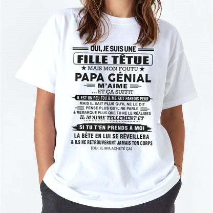 Oui, je suis une fille têtue – T-shirt | Cadeau d’anniversaire de papa pour sa fille - ntnt00 / fr00 (SKU12-197)