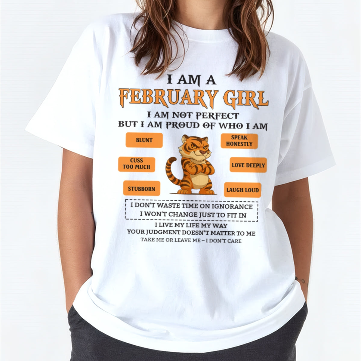 "I AM A FEBRUARY GIRL" - Birthday Gift For February Girls - FMA ntnt02 (SKU26T-01-62-02)