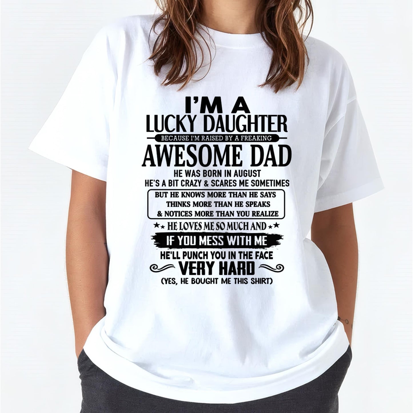 August - I'm Lucky Daughter - Gift for Daughter from Dad - ntnt08 (SKU-TLUCKYDD-08)