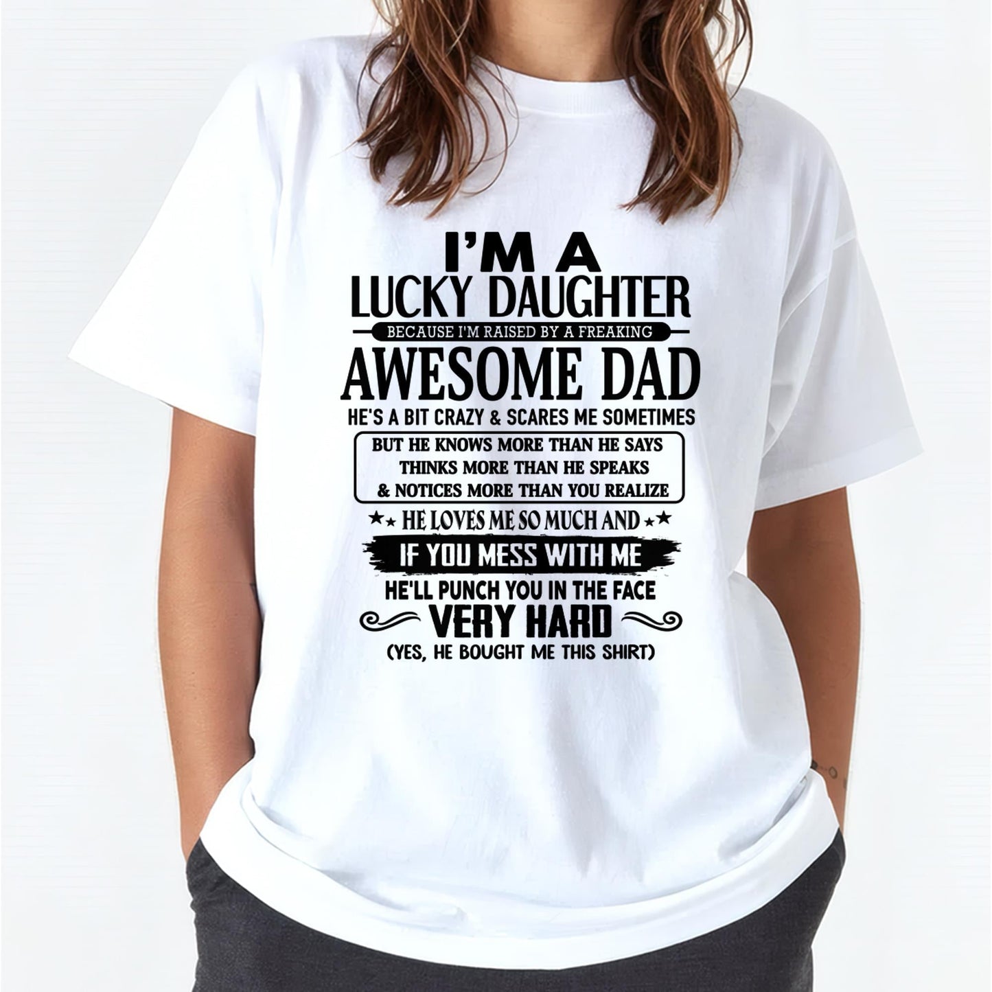 I'm Lucky Daughter - Gift for Daughter from Dad - ntnt00 (SKU-TLUCKYDD-00)