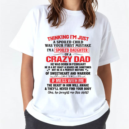 I AM A SPOILED CHILD WAS YOUR FIRST MISTAKE - FROM DAD - ntnt02