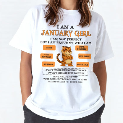 "I AM A JANUARY GIRL" - Birthday Gift For January Girls - FMA ntnt01 (SKU26T-01-62-01)