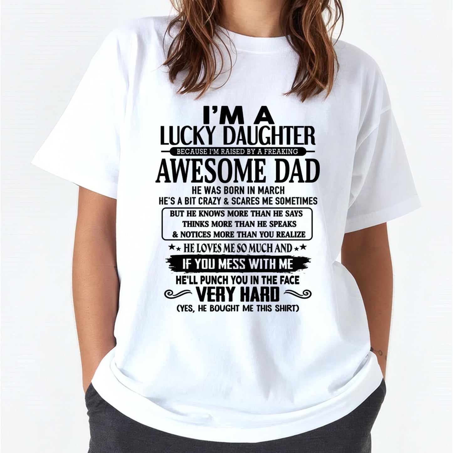 March - I'm Lucky Daughter - Gift for Daughter from Dad - ntnt03 (SKU-TLUCKYDD-03)