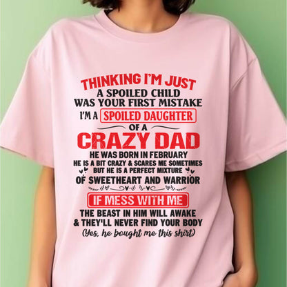 I AM A SPOILED CHILD WAS YOUR FIRST MISTAKE - FROM DAD - ntnt02