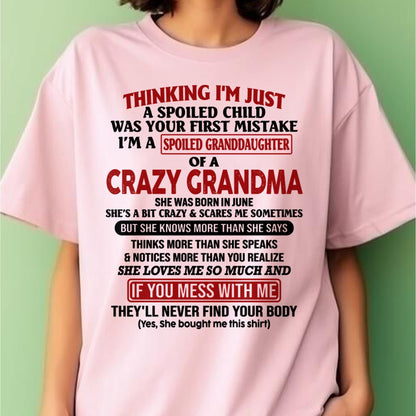 JUNE - I'M A SPOILED GRANDDAUGHTER OF A CRAZY GRANDMA - From Grandma - NTTD06 (SKU-GMD1-NTT06)