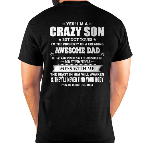 YES! I'M A CRAZY SON - GIFT FOR SON FROM DAD - ntnt00 (SKU07-52-00)
