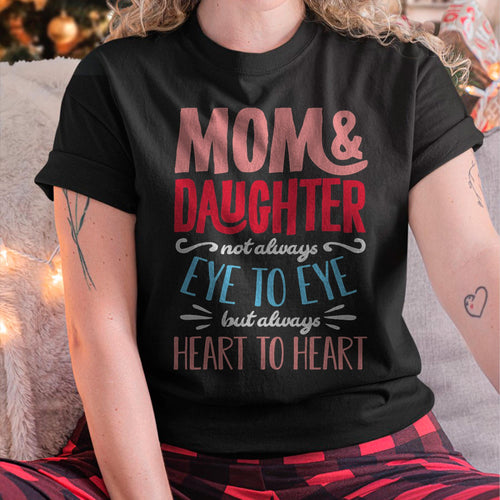 Mom and Daughter T shirt - Gift For Daughter from Mom - ntnt00