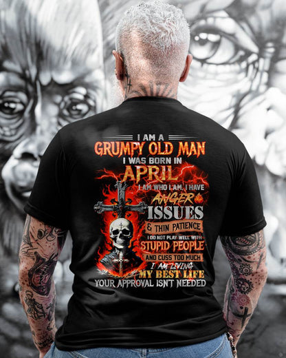 APRIL - GRUMPY OLD MAN T-SHIRT - FUNNY SKULL ANGER ISSUES TEE - PERFECT GIFT FOR MEN ntnt04 (SKU12-319-04)