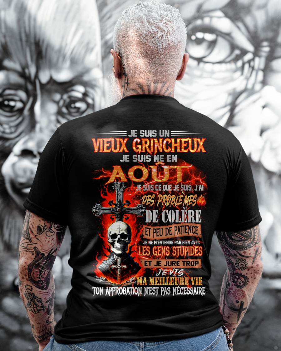 Je Suis Un Vieux Grincheux Né en Août – T-Shirt Homme Fort Caractère - ntnt08 (SKU26T-01141-08)