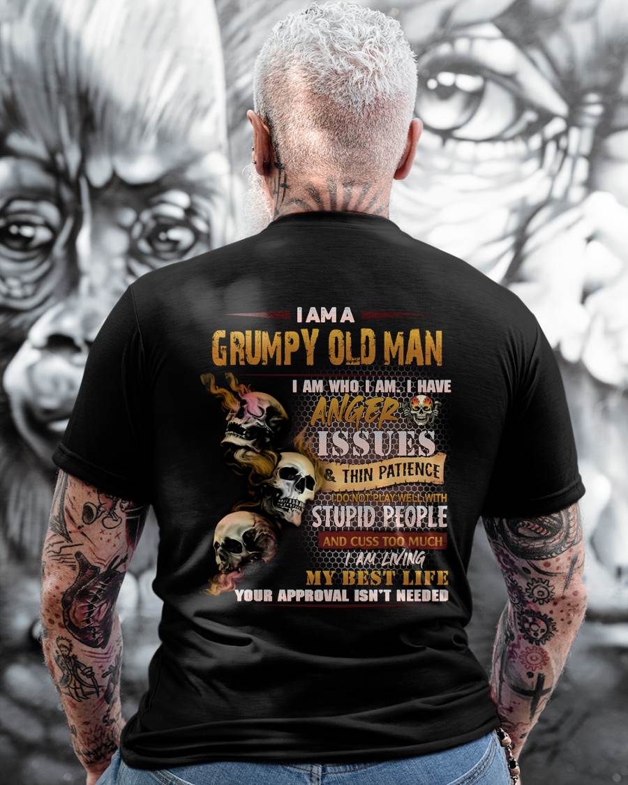 Grumpy Old Man T-Shirt - Funny Skull Anger Issues Tee - Perfect Gift For Men ntnt00 (SKU08-67-00)