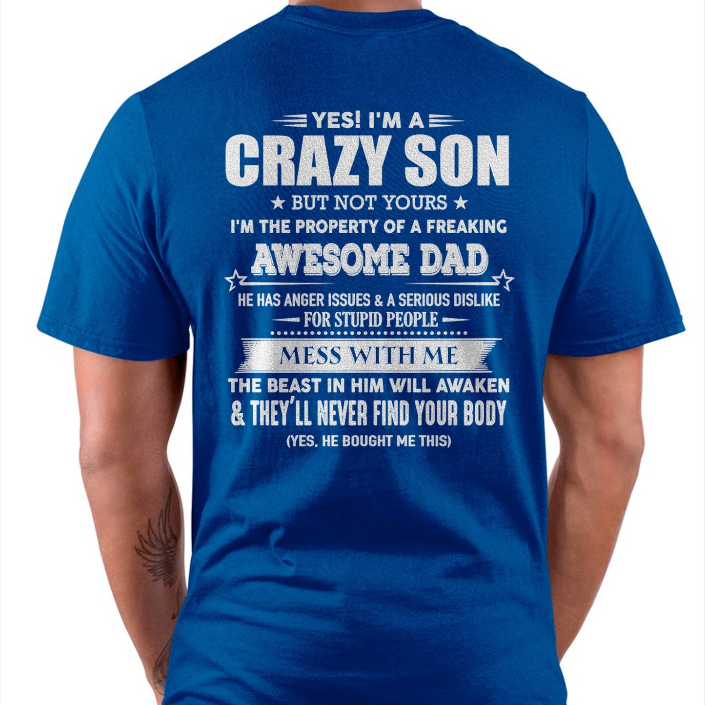 YES! I'M A CRAZY SON - GIFT FOR SON FROM DAD - ntnt00 (SKU07-52-00)