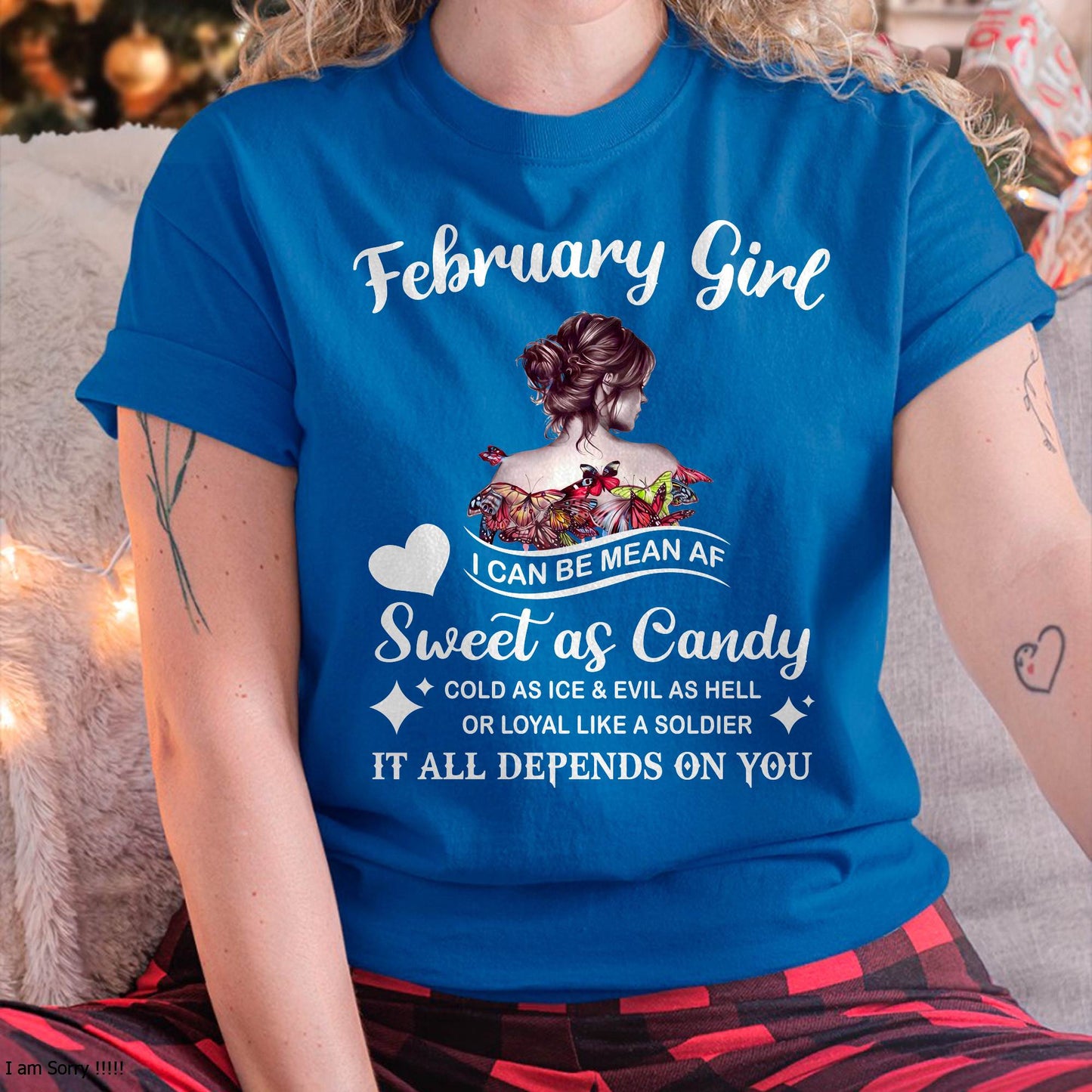 February Girl T-Shirt – Sweet As Candy, Cold As Ice - Birthday Gift for Women - ntnt02 (SKU26T-01-38-02)