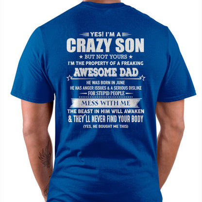 JUNE - YES! I'M A CRAZY SON - GIFT FOR SON FROM DAD - ntnt06 (SKU07-52-06)