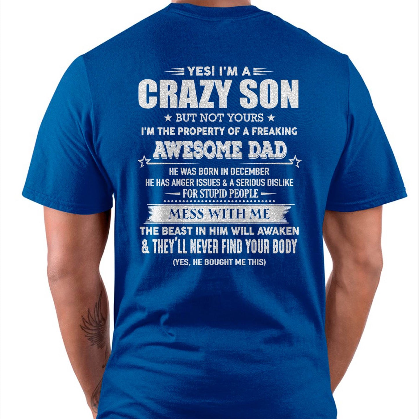 DECEMBER - YES! I'M A CRAZY SON - GIFT FOR SON FROM DAD - ntnt12 (SKU07-52-12)