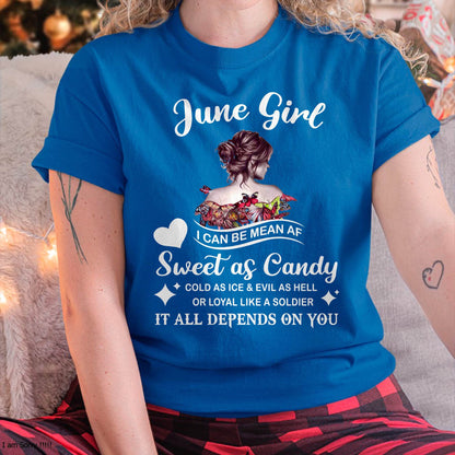 June Girl T-Shirt – Sweet As Candy, Cold As Ice - Birthday Gift for Women - ntnt06 (SKU26T-01-38-06)