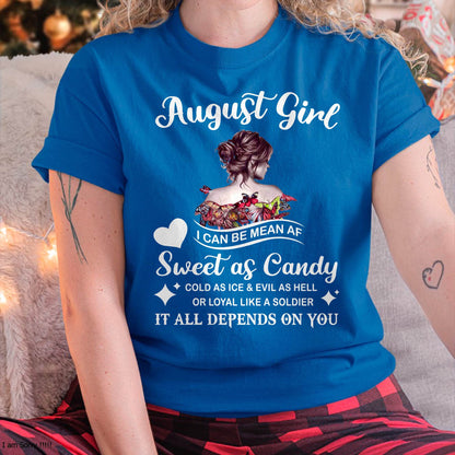 August Girl T-Shirt – Sweet As Candy, Cold As Ice - Birthday Gift for Women - ntnt08 (SKU26T-01-38-08)