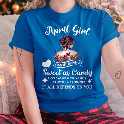 April Girl T-Shirt – Sweet As Candy, Cold As Ice - Birthday Gift for Women - ntnt04 (SKU26T-01-38-04)