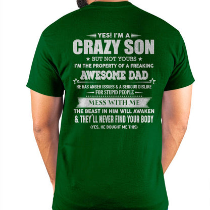 YES! I'M A CRAZY SON - GIFT FOR SON FROM DAD - ntnt00 (SKU07-52-00)