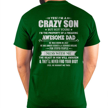 JULY - YES! I'M A CRAZY SON - GIFT FOR SON FROM DAD - ntnt07 (SKU07-52-07)