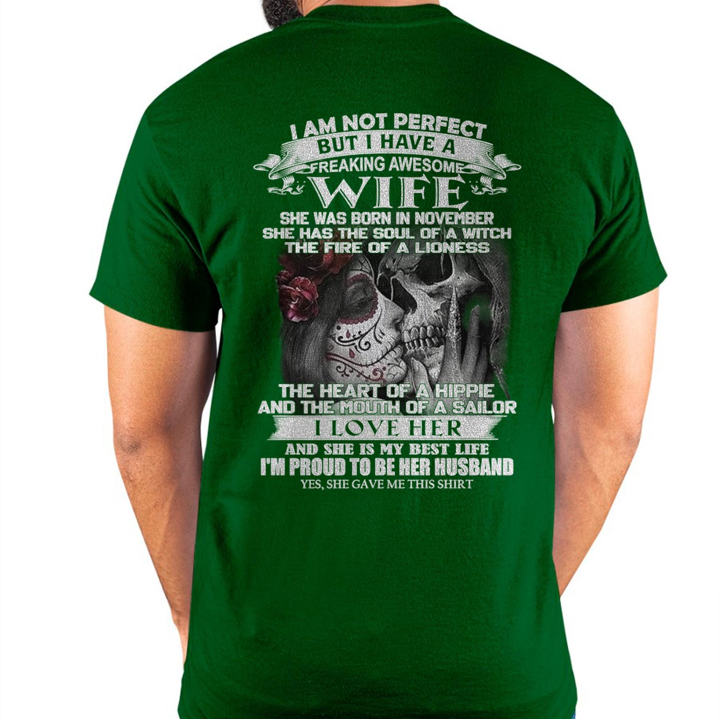 November - I Am Not Perfect But I Have A Freaking Awesome Wife - Gift For Husband From Wife - ntnt11 (SKU06-31-11)