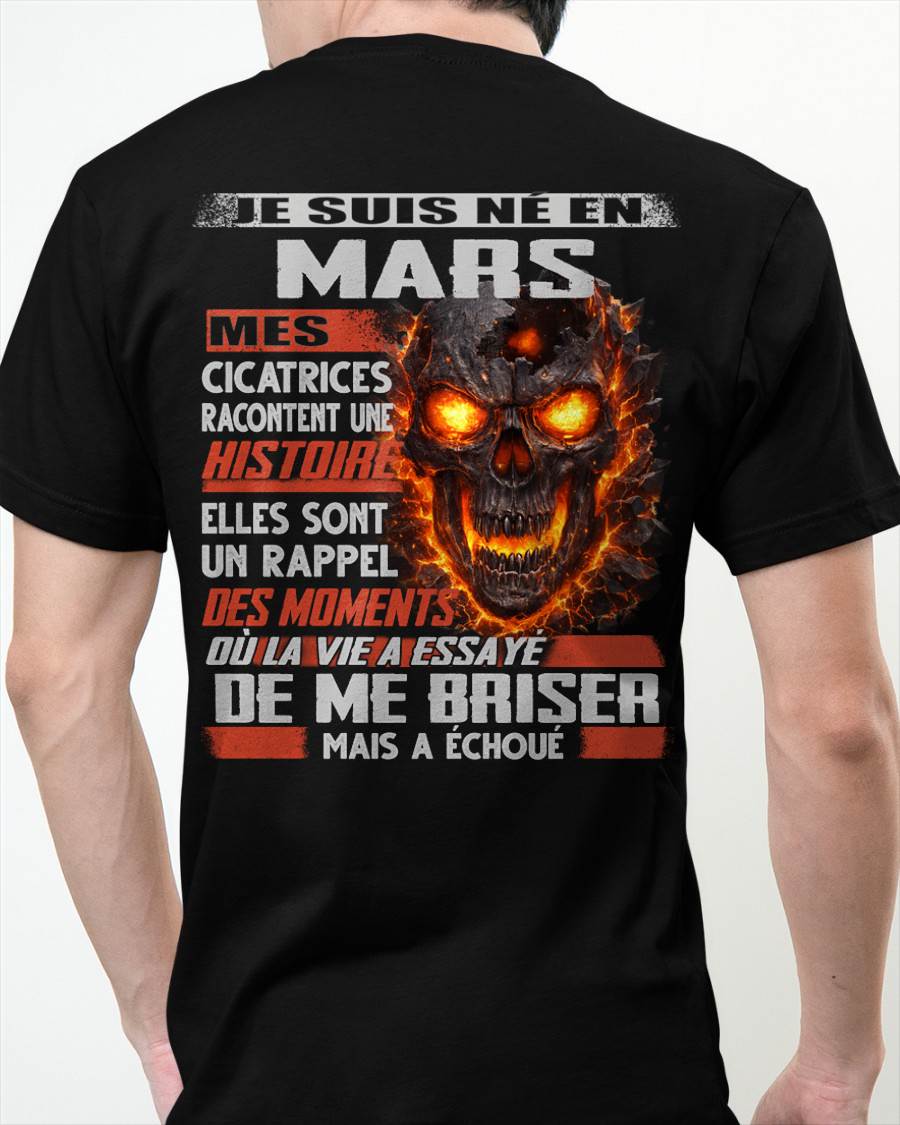 Je Suis Né en Mars – Mes Cicatrices Racontent Une Histoire | T-Shirt Homme Fort - ntnt03 (SKU26T-01175-03)