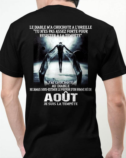 Je Suis la Tempête – Ne Jamais Sous-Estimer le Pouvoir d’un Homme Né en Août – T-Shirt Homme - ntnt08 (SKU26T-01160-08)