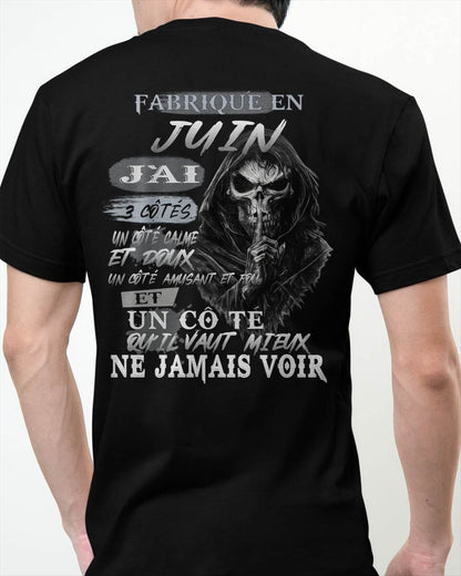 Fabriqué en Juin – J’ai 3 Côtés | T-Shirt Homme Caractère Fort - ntnt06 (SKU26T-01174-06)