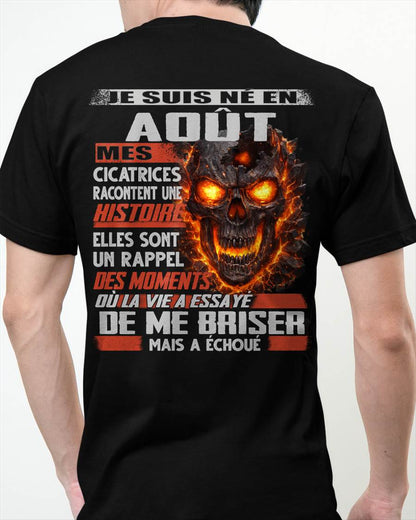 Je Suis Né en Août – Mes Cicatrices Racontent Une Histoire | T-Shirt Homme Fort - ntnt08 (SKU26T-01175-08)