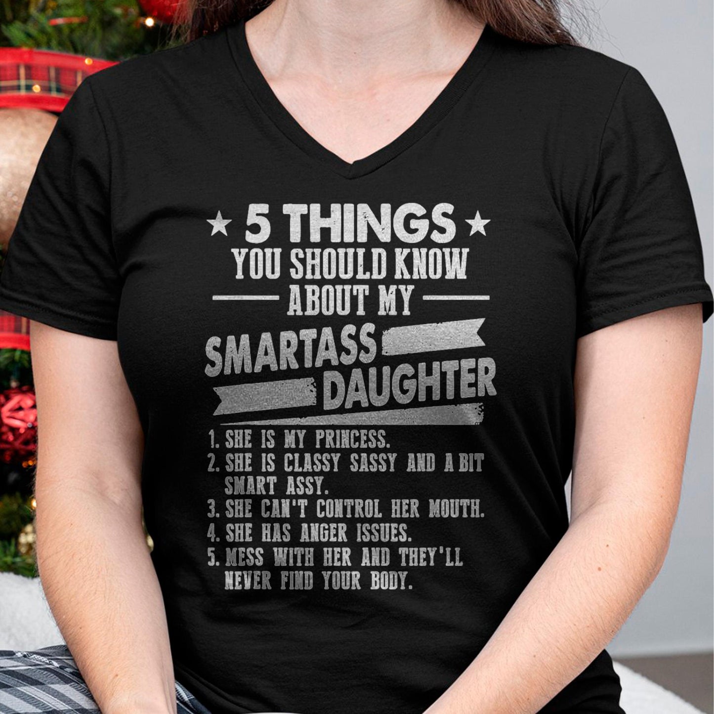 5 Things You Should Know About My Smartass Daughter - Gift for Daughter from Mom - ntnt00