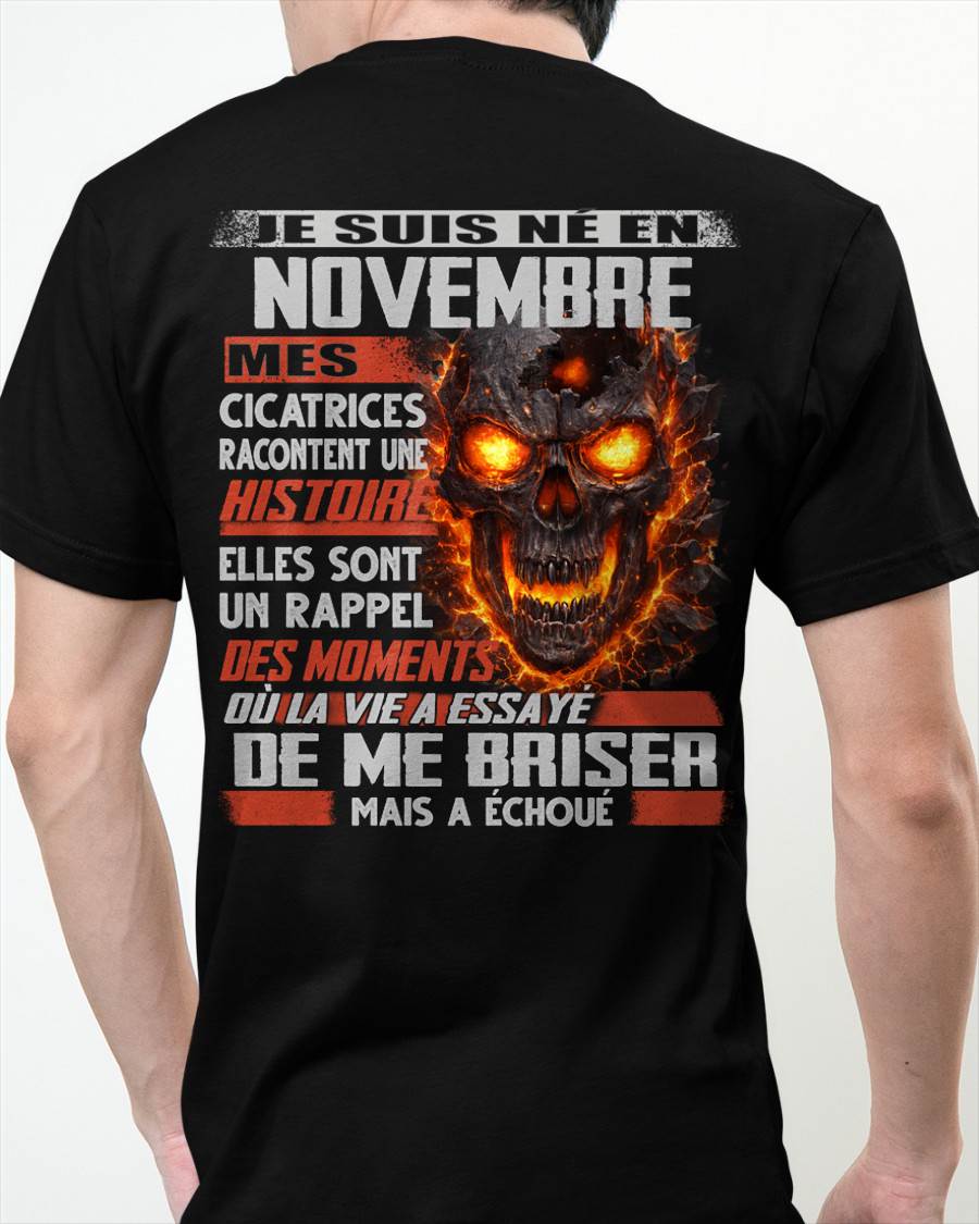 Je Suis Né en Novembre – Mes Cicatrices Racontent Une Histoire | T-Shirt Homme Fort - ntnt11 (SKU26T-01175-11)