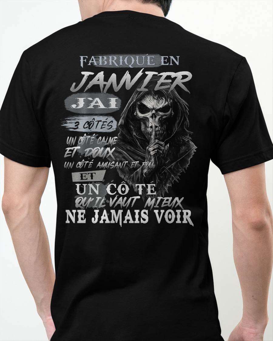 Fabriqué en Janvier – J’ai 3 Côtés | T-Shirt Homme Caractère Fort - ntnt01 (SKU26T-01174-01)