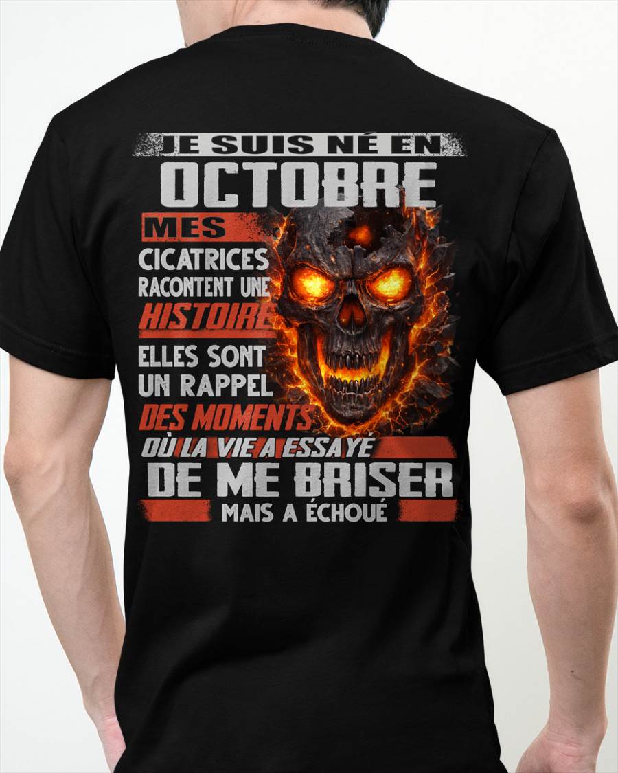 Je Suis Né en Octobre – Mes Cicatrices Racontent Une Histoire | T-Shirt Homme Fort - ntnt10 (SKU26T-01175-10)