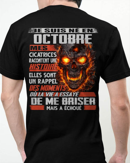 Je Suis Né en Octobre – Mes Cicatrices Racontent Une Histoire | T-Shirt Homme Fort - ntnt10 (SKU26T-01175-10)