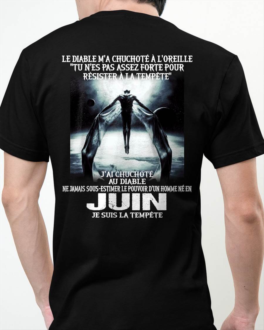 Je Suis la Tempête – Ne Jamais Sous-Estimer le Pouvoir d’un Homme Né en Juin – T-Shirt Homme - ntnt06 (SKU26T-01160-06)