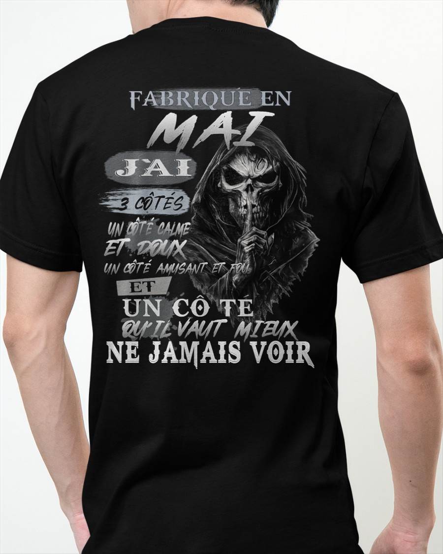 Fabriqué en Mai – J’ai 3 Côtés | T-Shirt Homme Caractère Fort - ntnt05 (SKU26T-01174-05)
