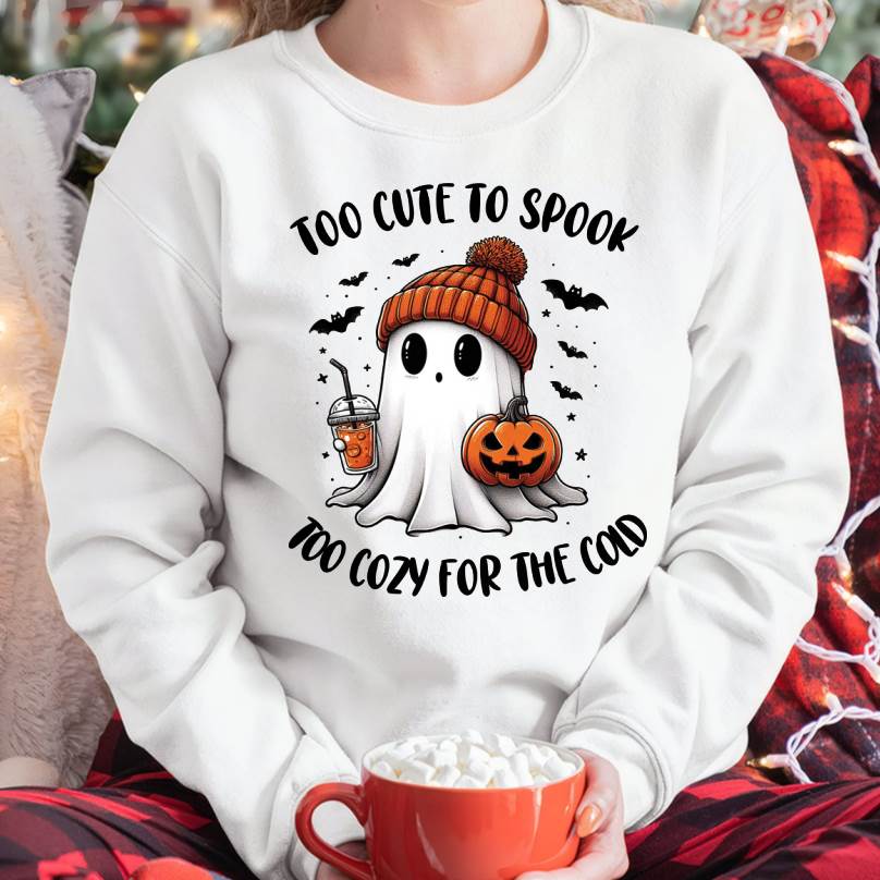 Too Cute To Spook Too Cozy For The Cold - T Shirt For Woman - ntnt (SKU09-50)