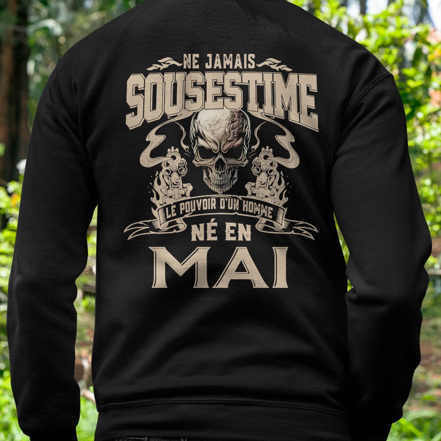 Ne Jamais Sous-estimer le Pouvoir d’un Homme Né en Mai – T-Shirt Homme Crâne Rebelle - ntnt05 (SKU26T-01159-05)
