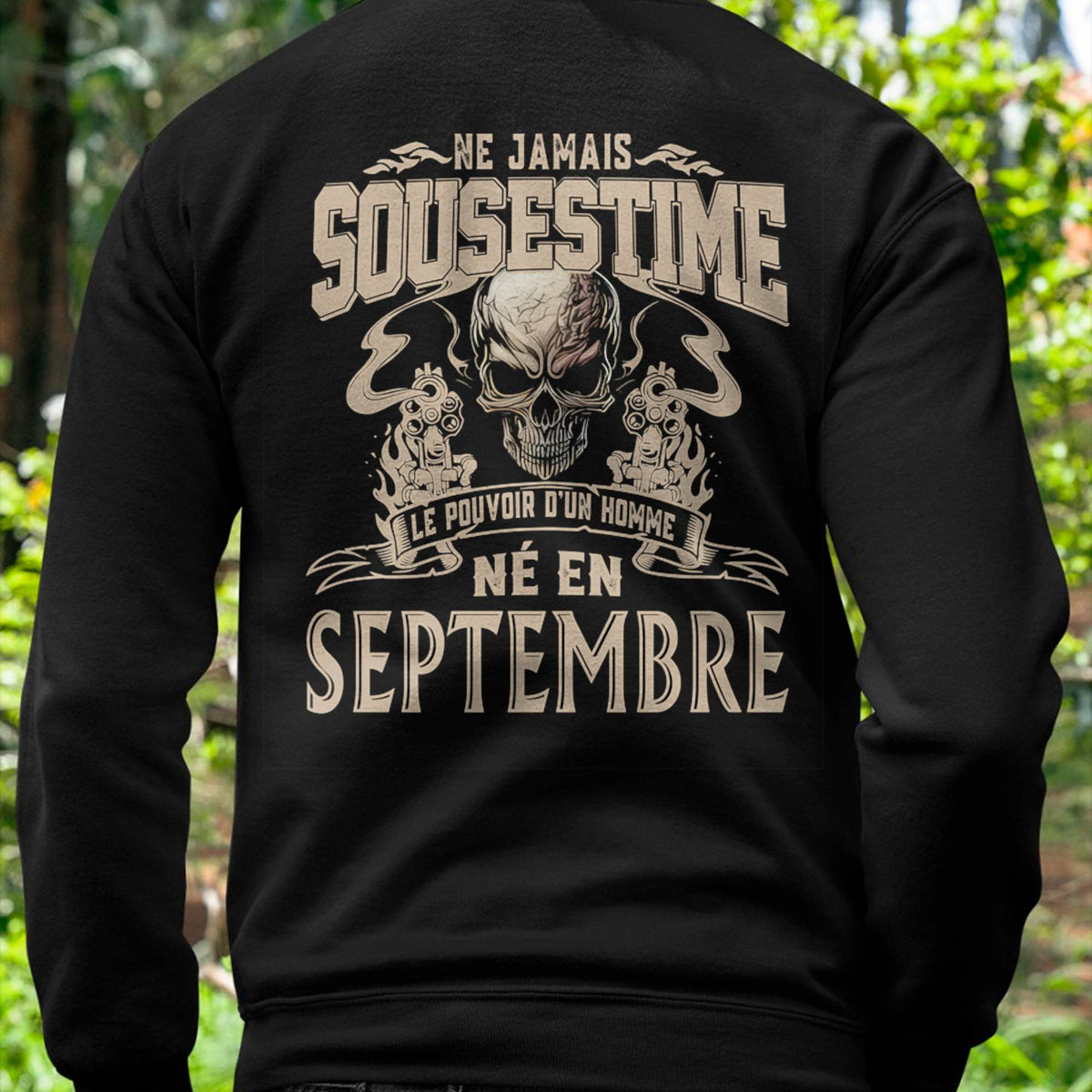 Ne Jamais Sous-estimer le Pouvoir d’un Homme Né en Septembre – T-Shirt Homme Crâne Rebelle - ntnt09 (SKU26T-01159-09)