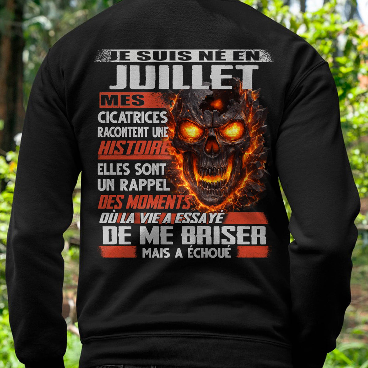 Je Suis Né en Juillet – Mes Cicatrices Racontent Une Histoire | T-Shirt Homme Fort - ntnt07 (SKU26T-01175-07)