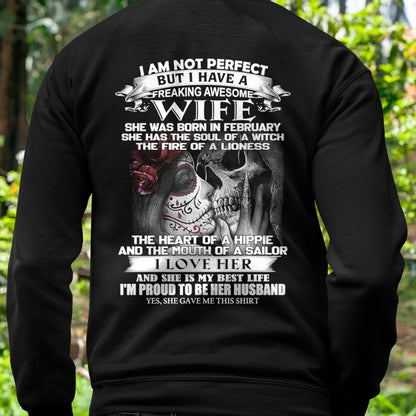 I Am Not Perfect But I Have A Freaking Awesome Wife - Gift For Husband From Wife - ntnt02 (SKU06-31-02)