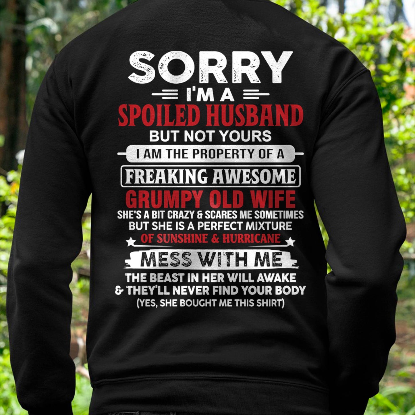 Spoiled Husband - Perfect Gift From Wife - ntnt00 (SKU11-02-00)