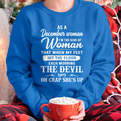 December - I'm The Kind Of Woman – T-Shirt For Woman – ntnt12 (SKU26T-01181-12)