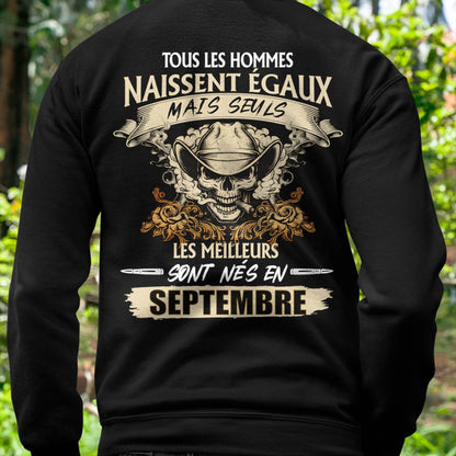 Tous les Hommes Naissent Égaux – Les Meilleurs Sont Nés en Septembre - T-Shirt Homme Caractère Fort - ntnt09 (SKU26T-01172-09)