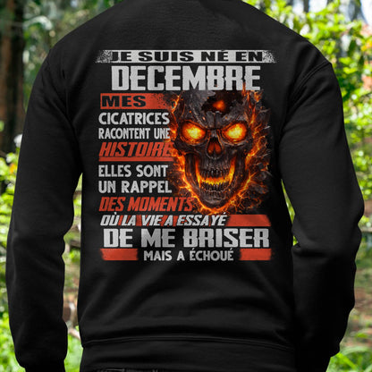 Je Suis Né en Décembre – Mes Cicatrices Racontent Une Histoire | T-Shirt Homme Fort - ntnt12 (SKU26T-01175-12)