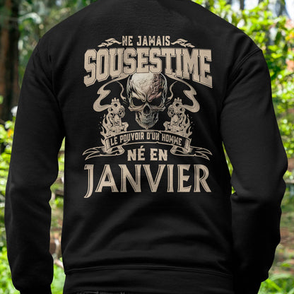 Ne Jamais Sous-estimer le Pouvoir d’un Homme Né en Janvier – T-Shirt Homme Crâne Rebelle - ntnt01 (SKU26T-01159-01)