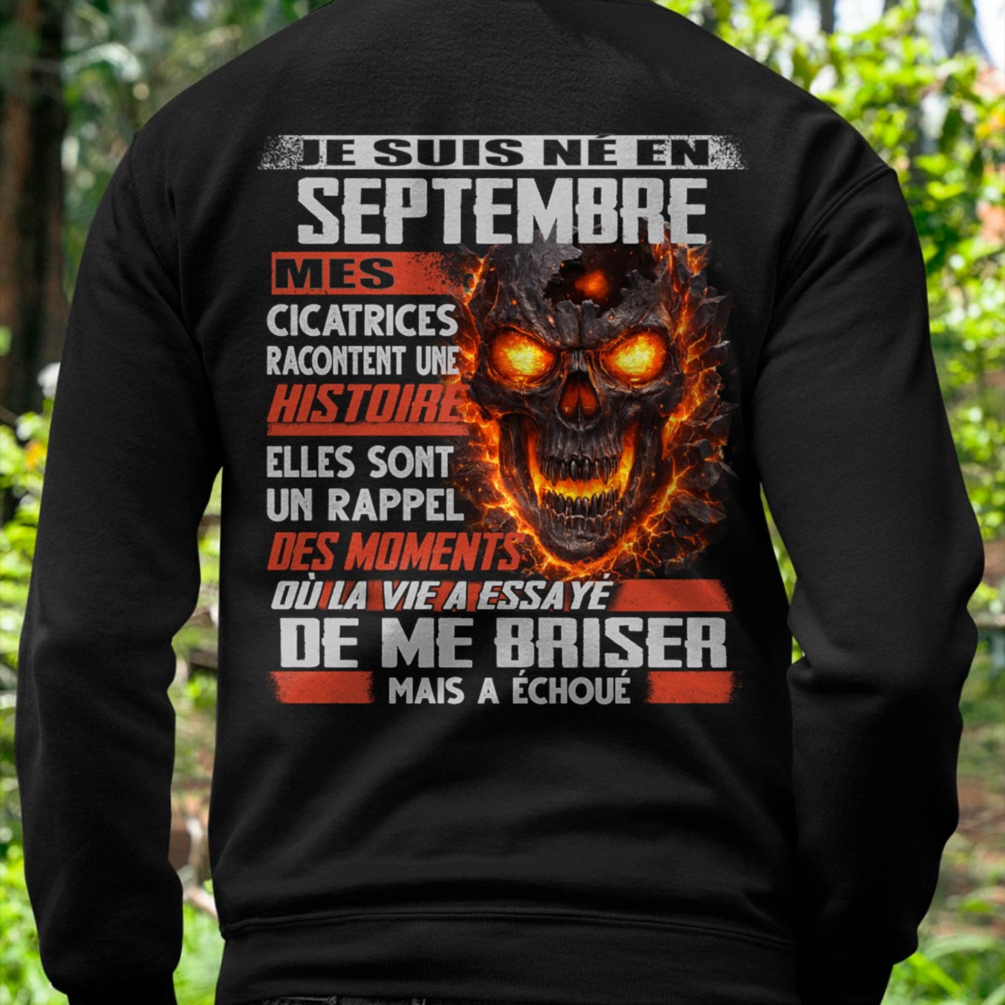 Je Suis Né en Septembre – Mes Cicatrices Racontent Une Histoire | T-Shirt Homme Fort - ntnt09 (SKU26T-01175-09)